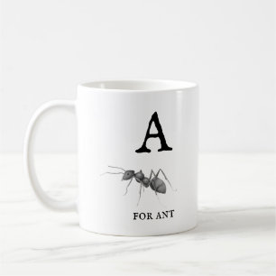 "A" for Ant Coffee Mug