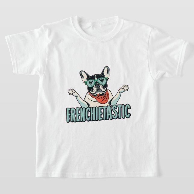 A French Bulldog In A Joyous Mood T-Shirt (Laydown)