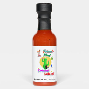 A Friend In Need Is A Friend Indeed Hot Sauces