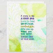 A Friend is Like a Good Bra (Front/Back)