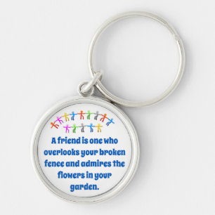 A Friend Is One Who Overlooks - Friendship Quote  Keychain