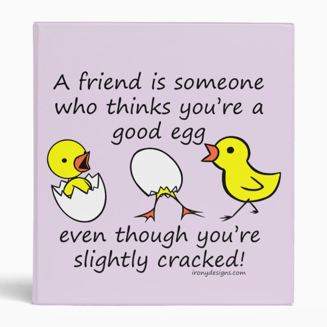 A Friend is Someone Funny BFF Saying Binder (Front)