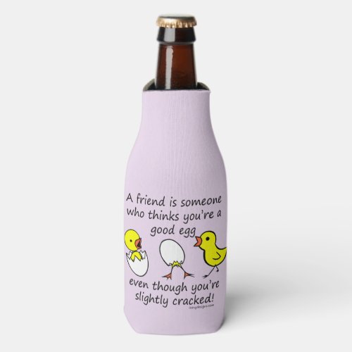 A Friend is Someone Funny BFF Saying Bottle Cooler