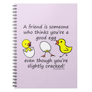 A Friend is Someone Funny BFF Saying Notebook