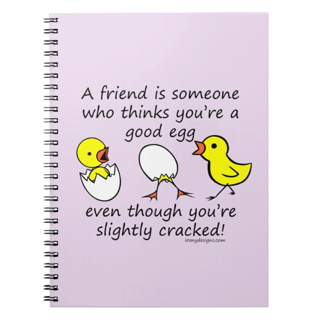 A Friend is Someone Funny BFF Saying Notebook (Front)