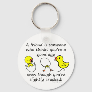 A friend is someone keychain