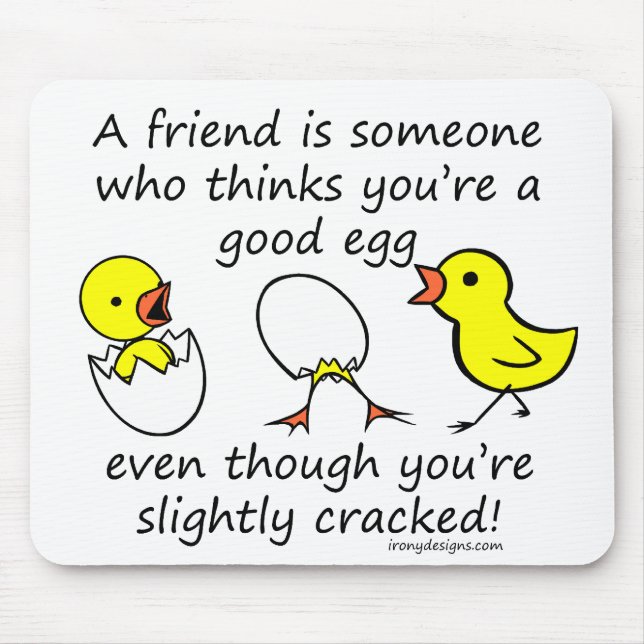 A friend is someone mouse pad (Front)