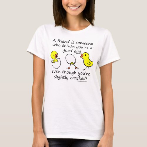 A friend is someone T_Shirt