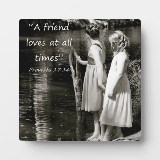 a-friend-loves-at-all-times-friend-gift-plaque-zazzle