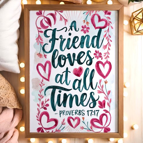 A Friend Loves Proverbs 1717 Christian Wall Art