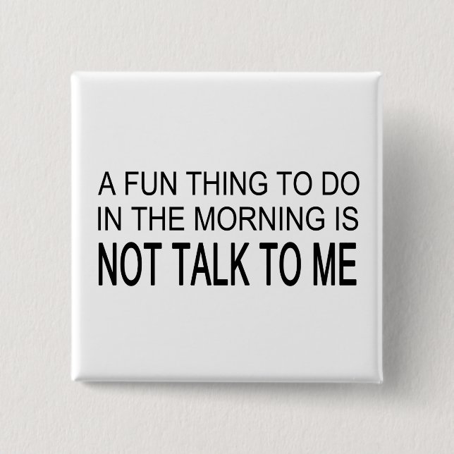 A Fun Thing To Do Button (Front)