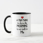 A fun thing to do in the Morning is... Coffee Mug (Left)