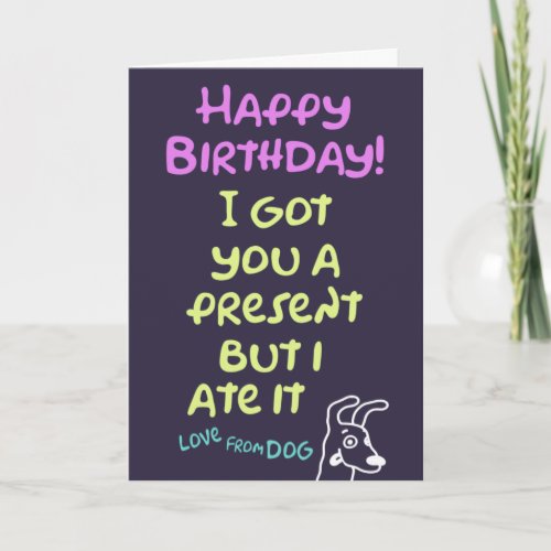 A funny birthday card from dog editable message