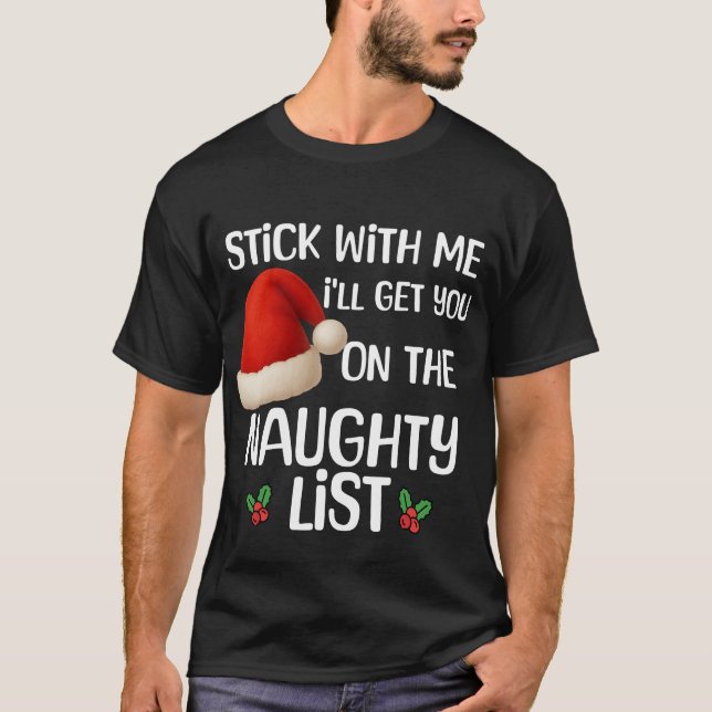 A funny Christmas naughty list design T-Shirt (Front)