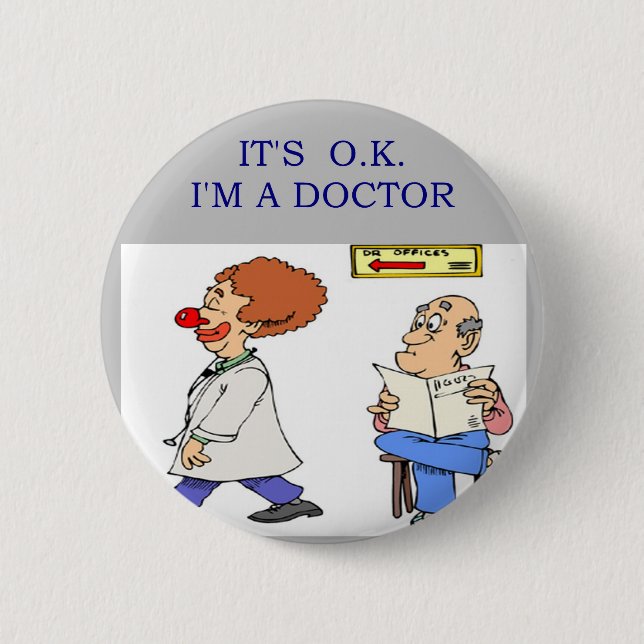 a funny doctor joke button (Front)