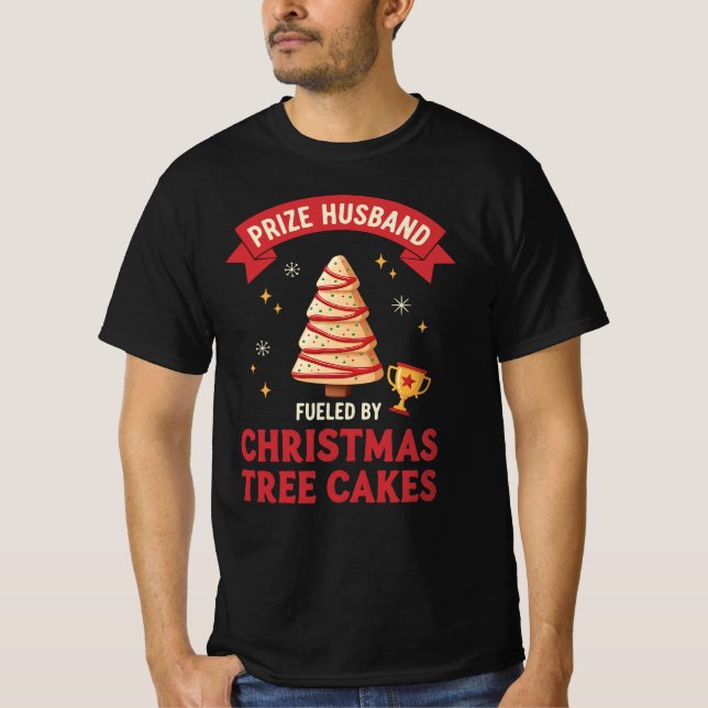 A funny holiday tribute to trophy husbands fueled T-Shirt (Front)