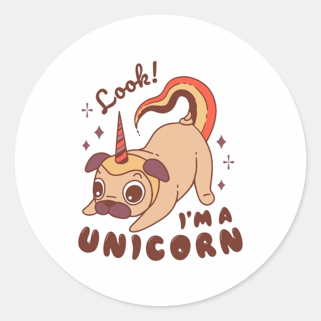 A funny pug unicorn Look I'm a Unicorn Classic Round Sticker (Front)