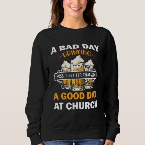 A Funny Secular Or Agnostic For Beer Sweatshirt