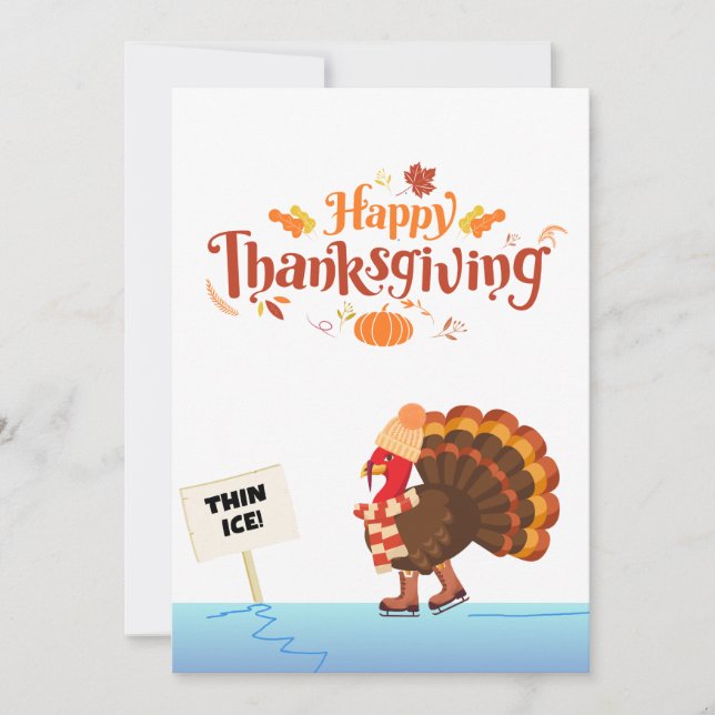 A funny Turkey Skating on Thin Ice. Holiday Card (Front)
