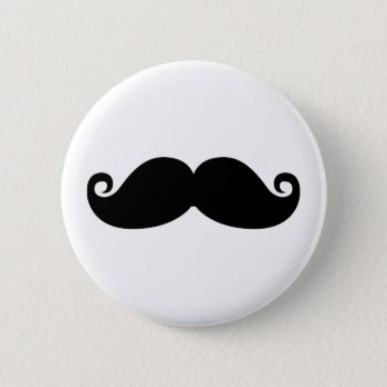 A Funny Vintage Black Mustache Fashion Design. Pinback Button by mustache_designs at Zazzle