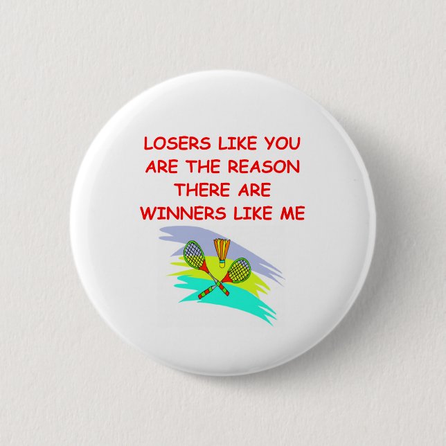 a funny winners and losers joke pinback button (Front)