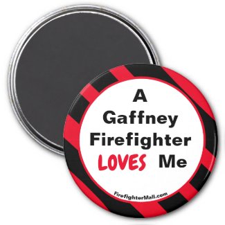 A Gaffney Firefighter Loves Me magnet