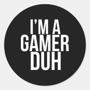 A Gamer Duh - Funny Halloween Video Game Costume Classic Round Sticker