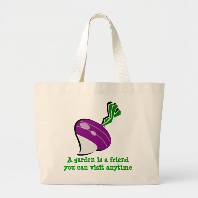 A garden is a friend.. cute turnip gardeing large tote bag (Front)