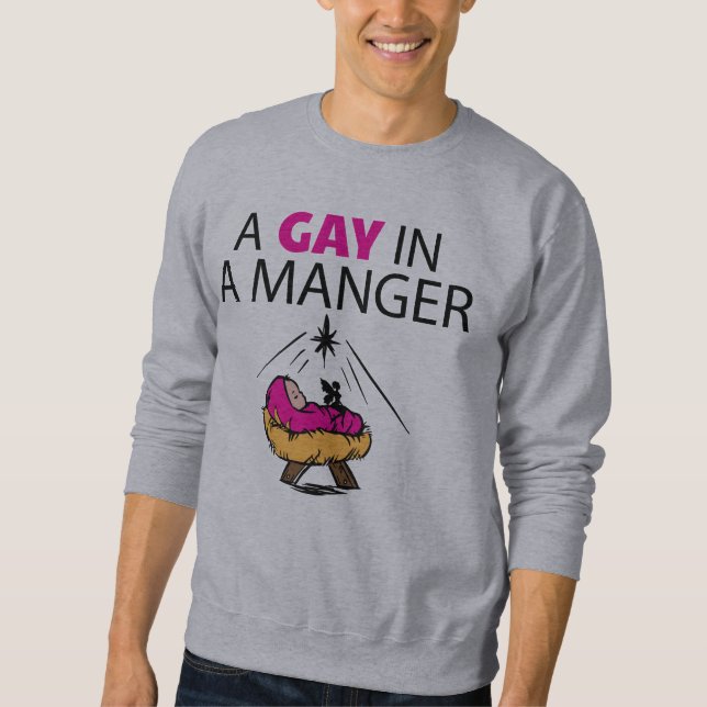A Gay In A Manger Xams Jumper Sweatshirt (Front)