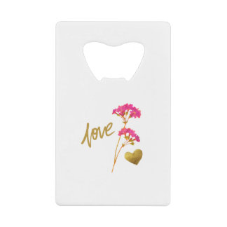 A gentle Rose And An Attractive Loving Heart Credit Card Bottle Opener