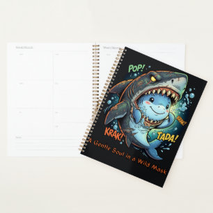 A Gentle Soul in a Wild Mask Cute Shark  Planner
