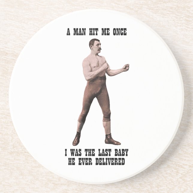 A Genuine Overly Manly Man Sandstone Coaster (Front)
