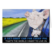 A Get-Away Car For Every Pig (Front Horizontal)