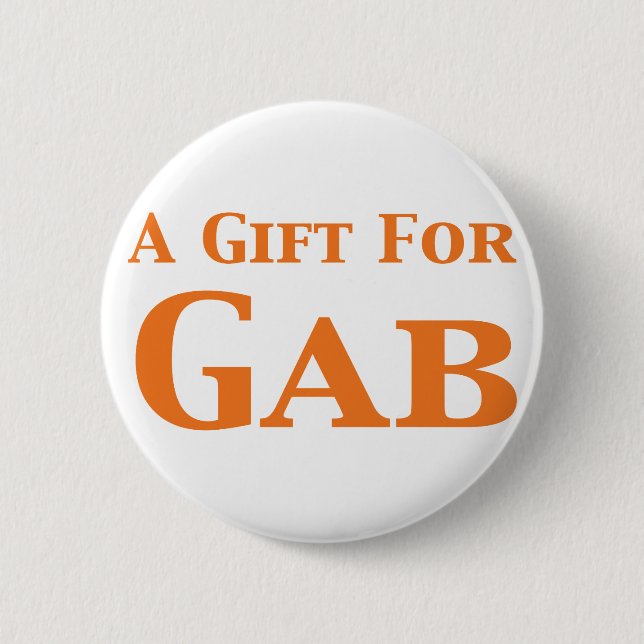 A Gift For Gab Gifts Button (Front)