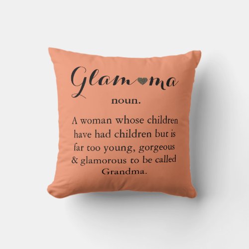 A Gift for Grandma Glam_ma Quote Throw Pillow