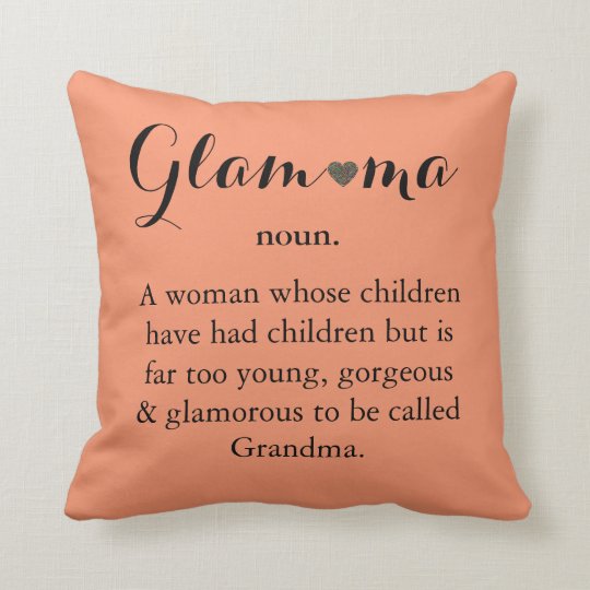 A Gift for Grandma Glamma Quote Throw Pillow