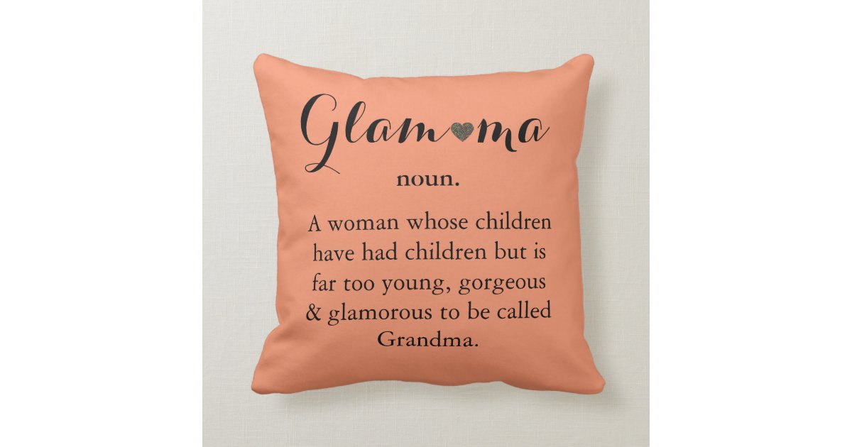 A Gift for Grandma Glamma Quote Throw Pillow