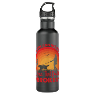 A Girl And Her Dog A Bond That Can't Be Broken Dog Stainless Steel Water Bottle