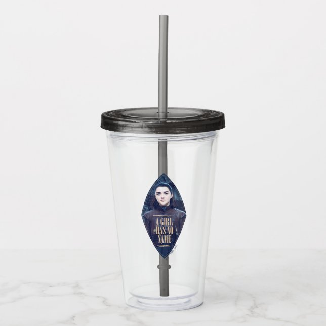 "A Girl Has No Name" Arya Stark Graphic Acrylic Tumbler (Front)