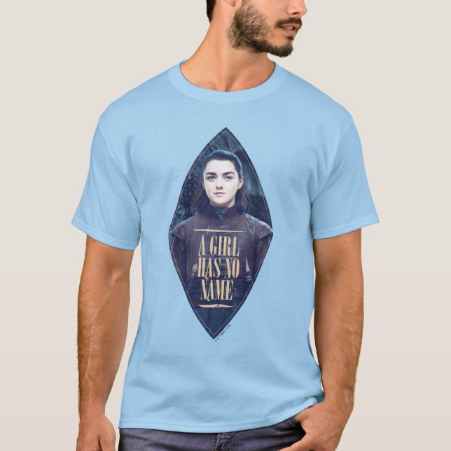 "A Girl Has No Name" Arya Stark Graphic T-Shirt (Front)