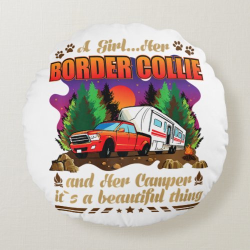 A Girl Her Border Collie and Her Camper Dog Lovers Round Pillow