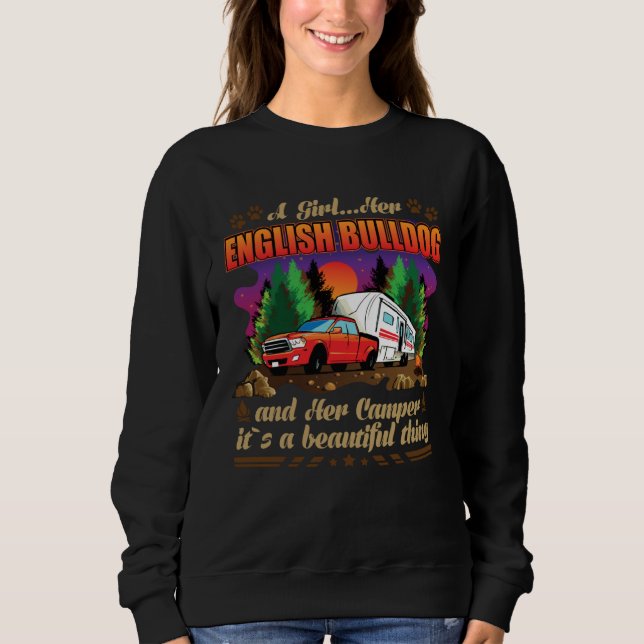 A Girl Her English Bulldog and Her Camper Bulldog Sweatshirt (Front)