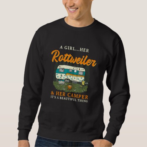 A Girl Her Rottweiler And Her Camper Rottweiler 1 Sweatshirt