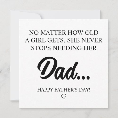 A Girl Never Stops Needing Her Dad Card