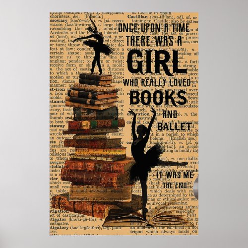 A Girl Who Loved Books And Ballet Poster Ballet Poster