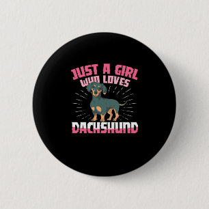 A Girl Who Loves Dachshund Button