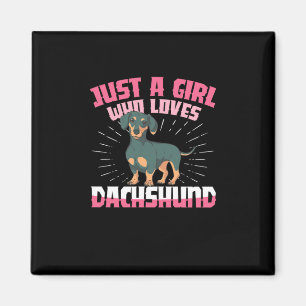A Girl Who Loves Dachshund Magnet