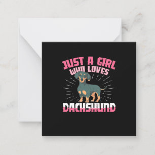 A Girl Who Loves Dachshund Note Card