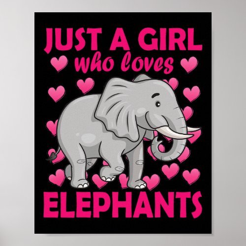 A Girl Who Loves Elephants Zoo Elephant Conservati Poster