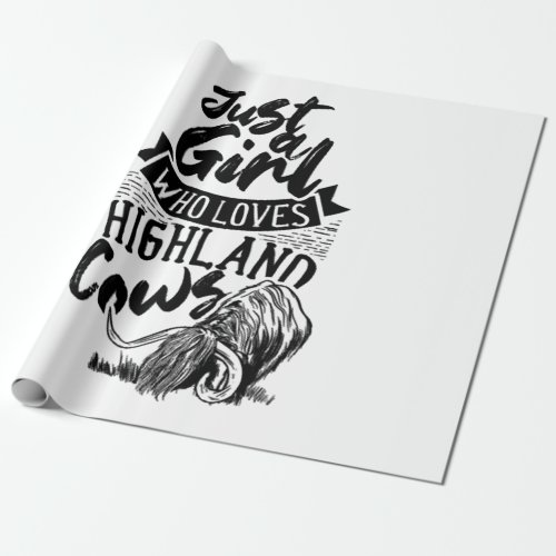 A Girl Who Loves Highland Cows Highland Cattle Wrapping Paper